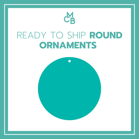 READY TO SHIP ROUND ORNAMENT ACRYLIC BLANKS